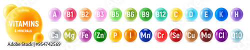 Set of Multivitamin and Minerals supplement 3d vector icons. A, B1, B2, B3, B5, B6, B9, B12, C, D, E, K, H, Fe, I, Ca, Cl, Mg, Mn, Mo, Cu, Se, Cr, Zn, P, Q10. Essential vitamin and mineral complex photo