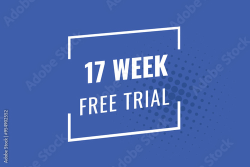 17 week free trial banner design. 17 weeks free banner background

