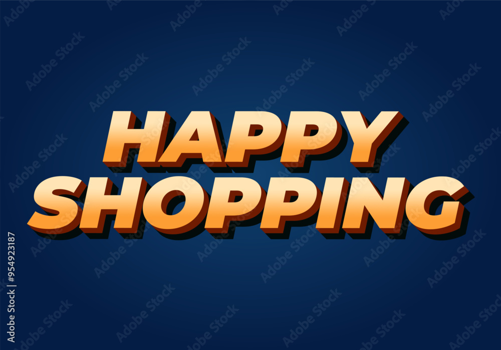 Happy shopping. Text effect with 3D style and modern colors Happy shopping. Text effect with 3D style and modern colors