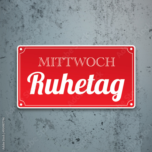 Schild Mittwoch Ruhetag Betonwand