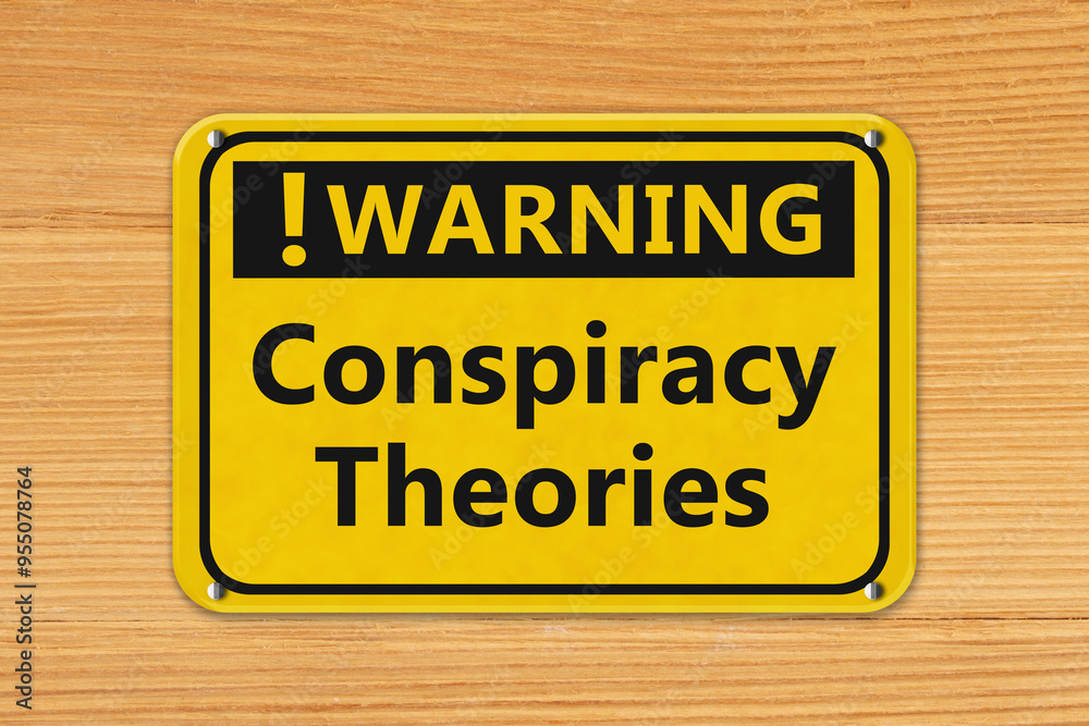 Warning Conspiracy Theories hanging sign Warning Conspiracy Theories hanging sign
