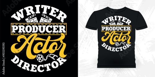 Writer Producer Actor Director Funny Theater Director Retro Vintage Theater T-shirt Design