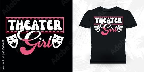 Theater Girl Funny Theater Director Retro Vintage Theater T-shirt Design
