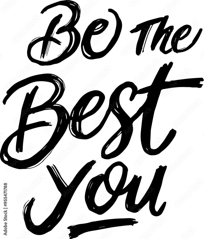 Fototapeta premium Vector Illustration Be the best you lettering.