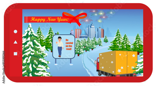 View through mobile device of a delivery truck hardly passing through the snowy fir forest in the New Year's day. Congratulation text  Happy New Year is seen on screen. Vector illustration.