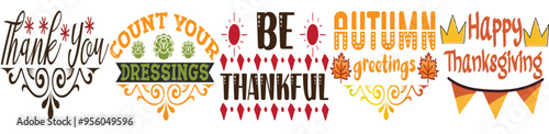 Decorative Thanksgiving Big Bundle Calligraphic Lettering, Phrases Pack Vector Illustration for T-Shirt Design, Social Media Post, Advertisement