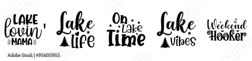 Simple Lake Bundle Phrases, Typography Bundle Vector Illustration for Printing Press, Brochure, Book Cover