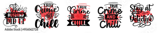 Modern True Crime Bundle Crime Calligraphy, Typography Pack Vector Illustration for Advertising, Holiday Cards, Bookmark
