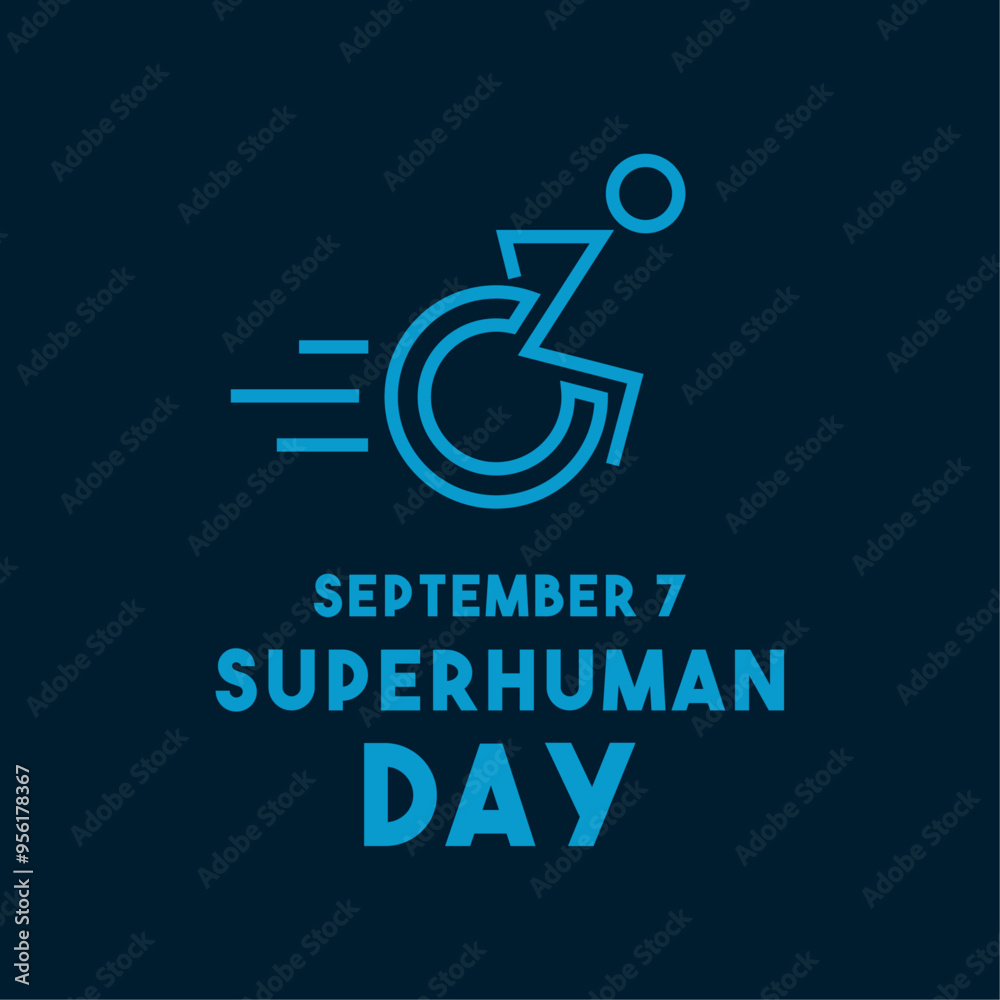 Vector Illustration of Superhuman Day. September 7. White background. Vector Illustration of Superhuman Day. September 7. White background.