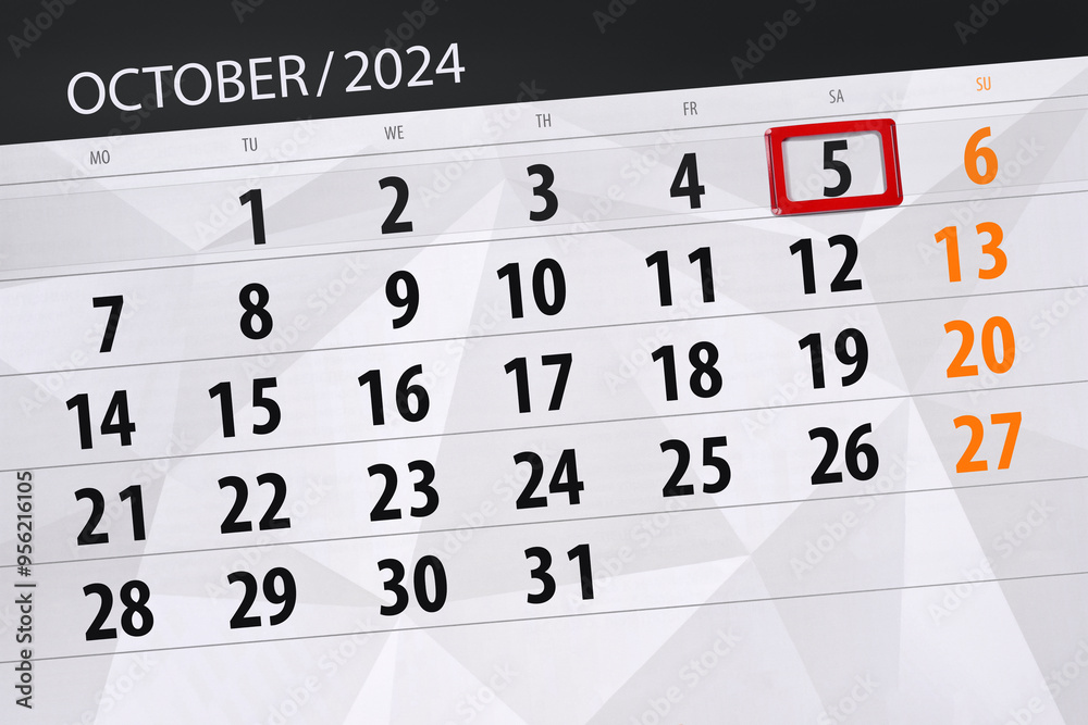 Fototapeta premium Calendar 2024, deadline, day, month, page, organizer, date, October, saturday, number 5
