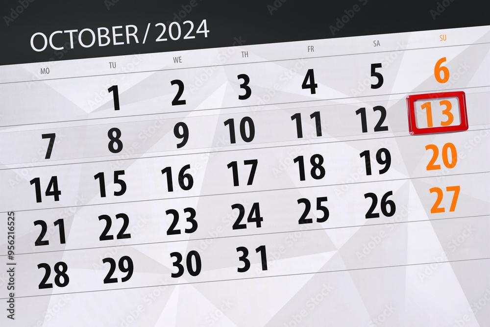 Fototapeta premium Calendar 2024, deadline, day, month, page, organizer, date, October, sunday, number 13
