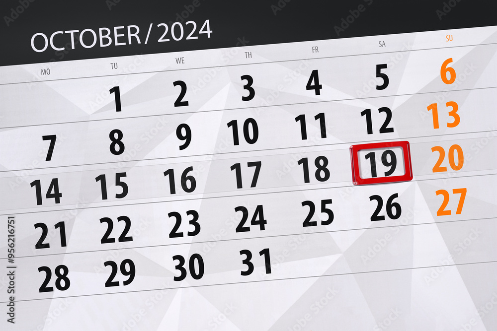 Obraz premium Calendar 2024, deadline, day, month, page, organizer, date, October, saturday, number 19