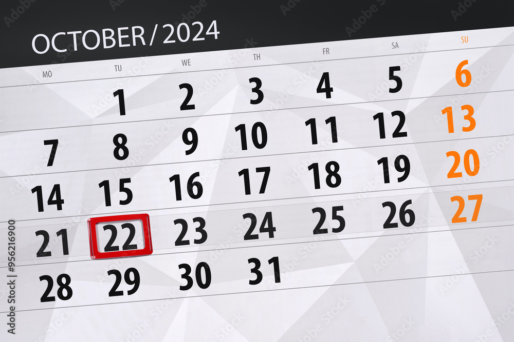 Obraz premium Calendar 2024, deadline, day, month, page, organizer, date, October, tuesday, number 22