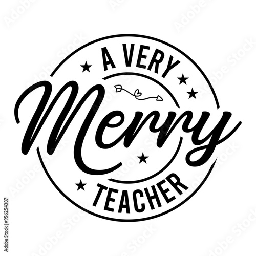 A Very Merry Teacher SVG