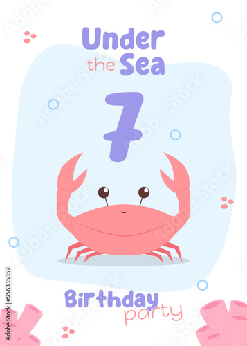Cute marine-themed birthday card for kids. Seventh birthday invitation with a red crab and pink corals in gentle colors.