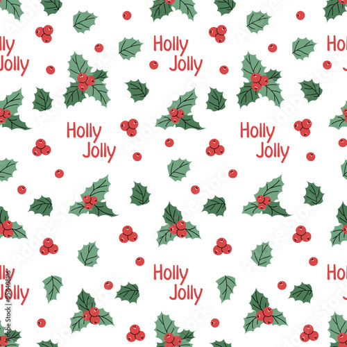 Seamless pattern with holly and lettering. Vector holiday texture in flat style. Merry Christmas and Happy New Year. Suitable for wallpaper, wrapping paper, fabric, etc