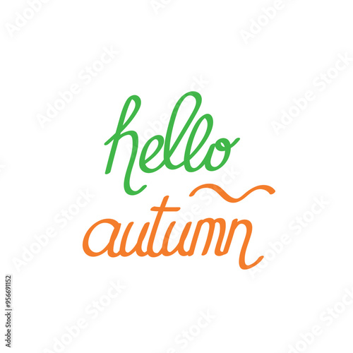 Hello autumn quote. Hand drawn vector cute lettering in green and orange. Calligraphy and lettering for stickers or prints templates