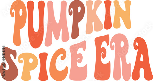 Pumkin Spice Era text, fall shirt quote