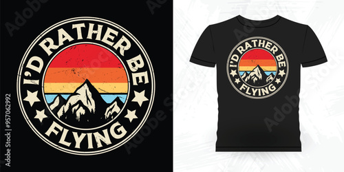 I'd Rather Be Flying Funny Flying Helicopter Retro Vintage Pilot Helicopter T-shirt Design