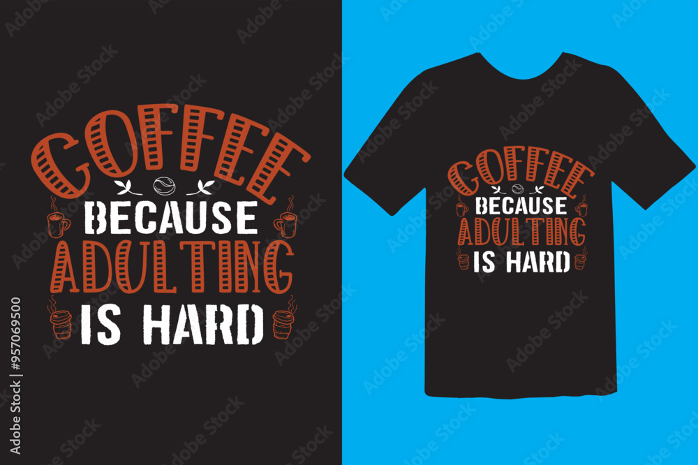 Typography custom coffee t shirt design ,motivational typography t-shirt design, Positive quotes t-shirt design, Coffee SVG t shirt design. Typography custom coffee t shirt design ,motivational typography t-shirt design, Positive quotes t-shirt design, Coffee SVG t shirt design.