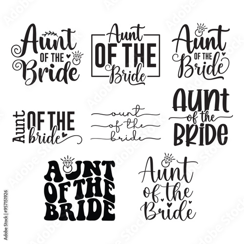 8 Aunt of the Bride svg bundle, Wedding SVG bundle