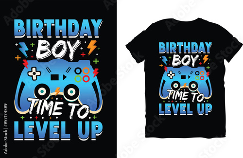  Birthday Boy Time To Level Up t-shirt design