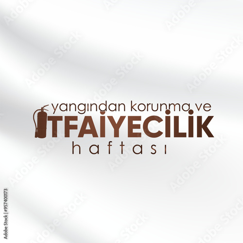 25 eylül - 1 ekim, yangından korunma ve itfaiyecilik haftası tasarımı. Translation: September 25 - October 1, fire prevention and firefighting week design.