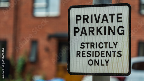 Private Parking Sign for Residents Only in a Residential Area