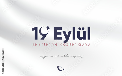 19 eylül, şehitler ve gaziler günü tasarımı. translation: september 19, martyrs and veterans day design. photo