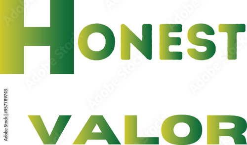Honest Valor T-Shirt Creative Design with Special Quote