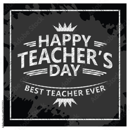 Commemoration of world teachers day. Best teacher ever. Happy Teachers Day concept. Flat vector illustration.