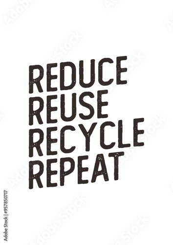 Reduce Reuse Recycle Repeat simple 2