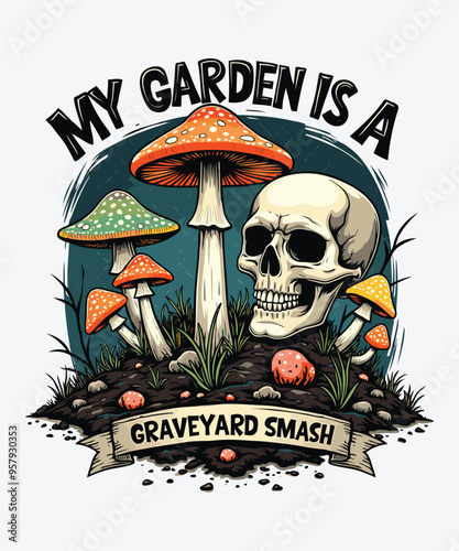 My Garden Is A Graveyard Smash, Skeleton Halloween, Vector Art