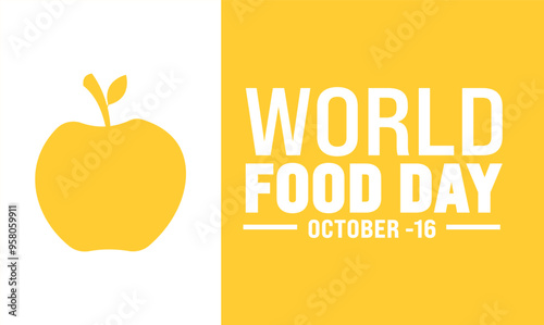 October is   World Food Day .  meals fruits and vegetable illustration Template  Suitable for greeting card ,background, banner, card, poster with text inscription. cities day illustration Vector 