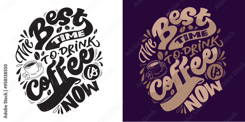 Fototapeta premium Coffee time. Cute hand drawn doodle lettering quote. Lettering for t-shirt design, mug print, bag print, clothes fashion. 100% hand drawn vector image.
