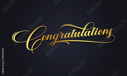Congratulations Gold Text lettering greeting sign. Handwritten modern