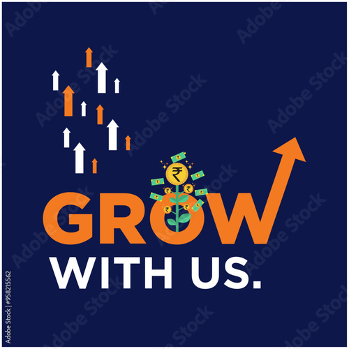 Grow with Us,  Investment, Money, Savings, SIP, Mutual Funds Concept Vector Template