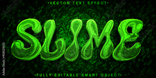 Green Fluid Slime Vector Fully Editable Smart Object Text Effect