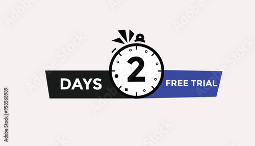 2 days free trial Countdown number banner templates. time icon. Vector Illustration 
