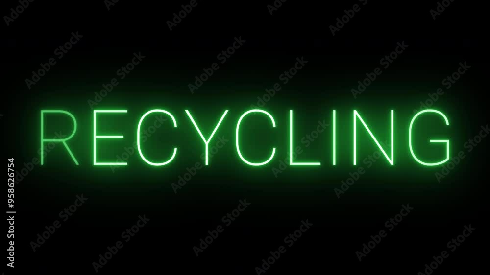Flickering neon green glowing recycling text animated on black background Flickering neon green glowing recycling text animated on black background