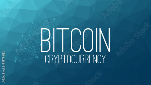 Bitcoin cryptocurrency. Blockchain technology. Decentralization. Triangle pattern. Business, finance, digital global trade, payment, worldwide, exchange