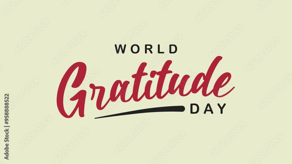 World Gratitude Day Text Animation. Great for World Gratitude Day Celebrations with transparent background, for banner, social media feed wallpaper stories World Gratitude Day Text Animation. Great for World Gratitude Day Celebrations with transparent background, for banner, social media feed wallpaper stories