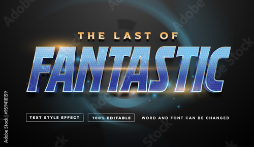 The last of Fantastic heroes Text Style Effect Editable
