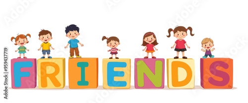 Friendly Children Standing on Blocks Spelling the Word 'Friends'