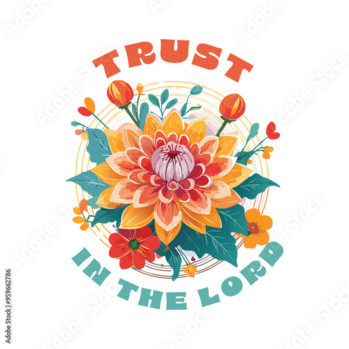 Bible Verse Design. Christian faith for print or use as poster, card, flyer or T Shirt