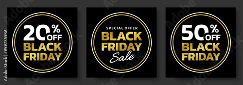 Black Friday sale sicker, label or badge set. Circle discount social media banner design. 20, 50 percent price off. Vector illustration.