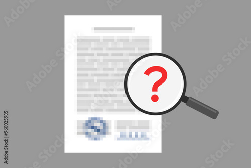 Document with blurred information, and magnifier with question mark