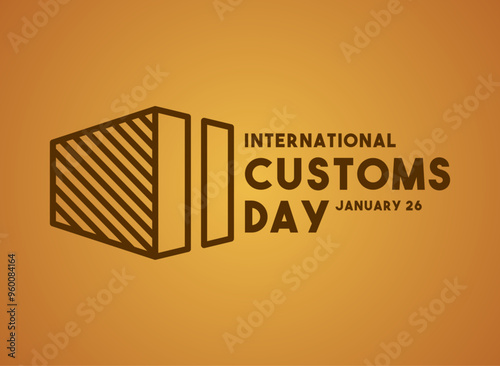 International Customs Day. January 26. Gradient background.