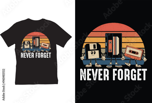 Never forget tshirt design