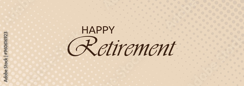 happy retirement text	